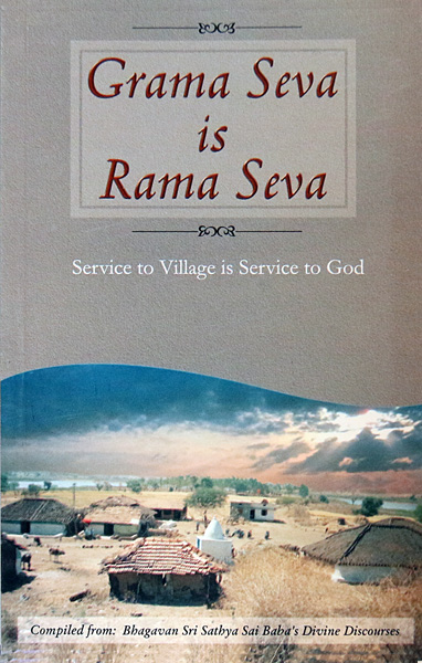 GRAMA SEVA IS RAMA SEVA by Dr. T.K. Sudarshan