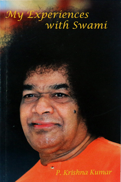 MY EXPERIENCES WITH SWAMI by P. Krishna Kumar