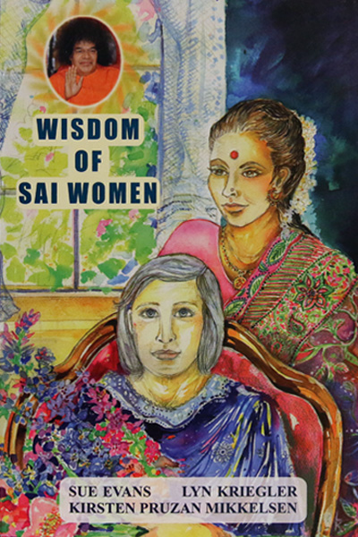WISDOM OF SAI WOMEN by Sue Evans, Lyn Kriegler, and Kirsten Pruzan Mikkelsen