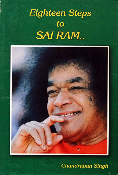 EIGHTEEN STEPS TO SAI RAM by Chandraban Singh