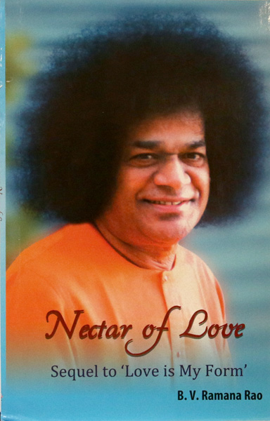 NECTAR OF LOVE by B. V. Ramana Rao
