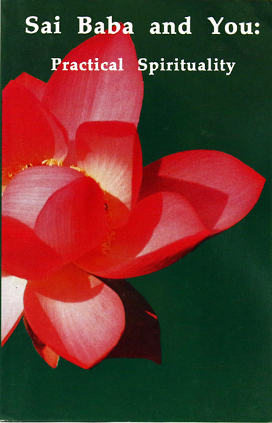 SAI BABA AND YOU (Practical Spirituality) by Mark and Barbara Gardner