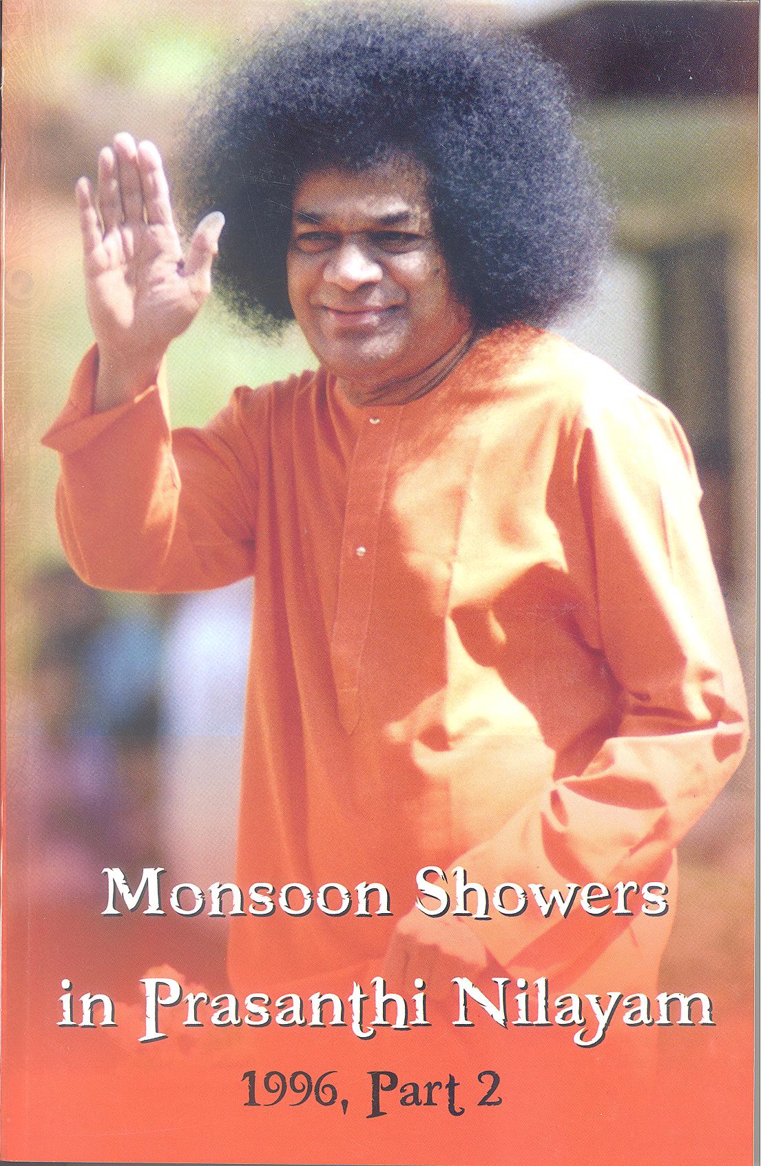 MONSOON SHOWERS IN PRASANTHI NILAYAM PART 2