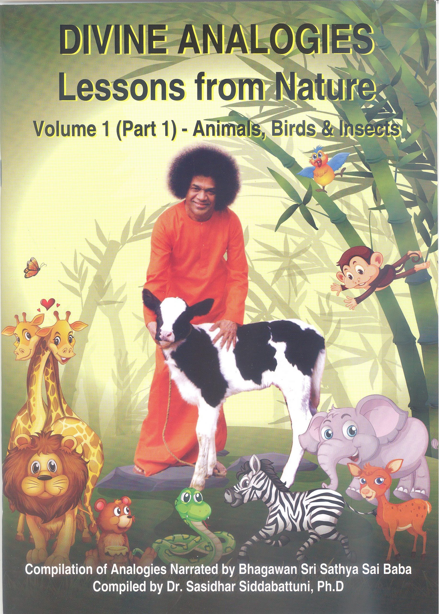 DIVINE ANALOGIES - LESSONS FROM NATURE (VOLUME 1 : PART 1)