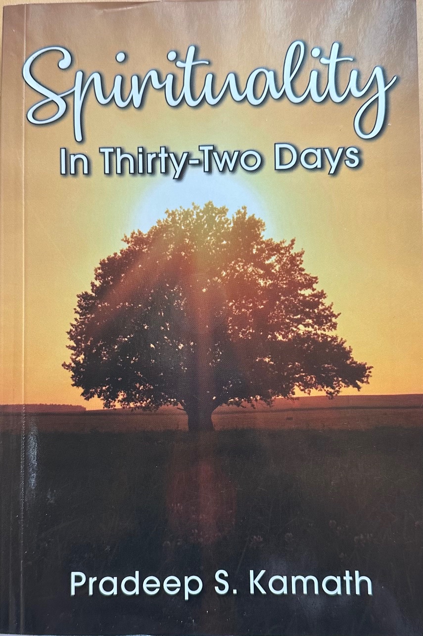 Spirituality in Thirty-Two Days - Pradeep S. Kamath